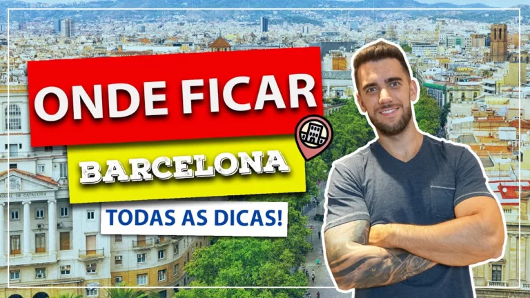 Onde ficar em Barcelona: bairros e regiões!