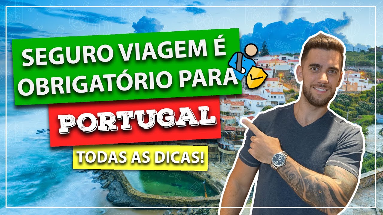 Seguro viagem para Portugal: dicas para economizar