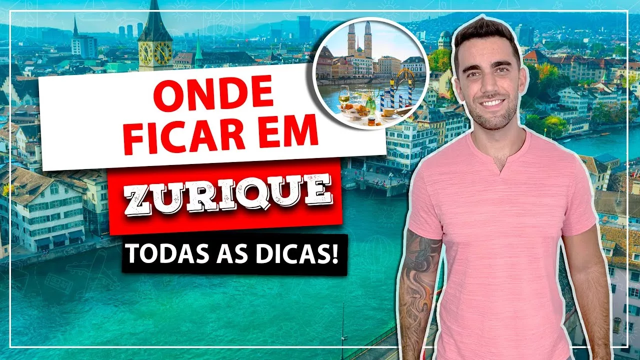 Onde ficar em Zurique? Os melhores bairros e hotéis