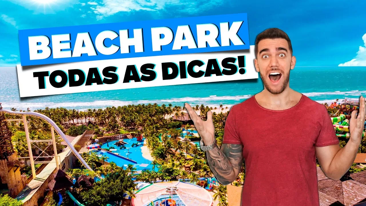 Beach Park em Fortaleza: todas as dicas