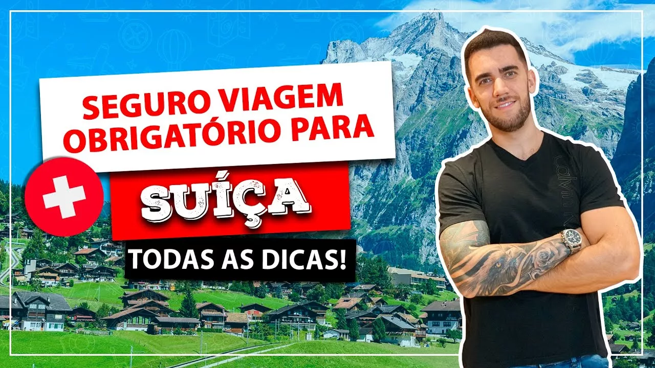 Tudo sobre seguro viagem para a Suíça