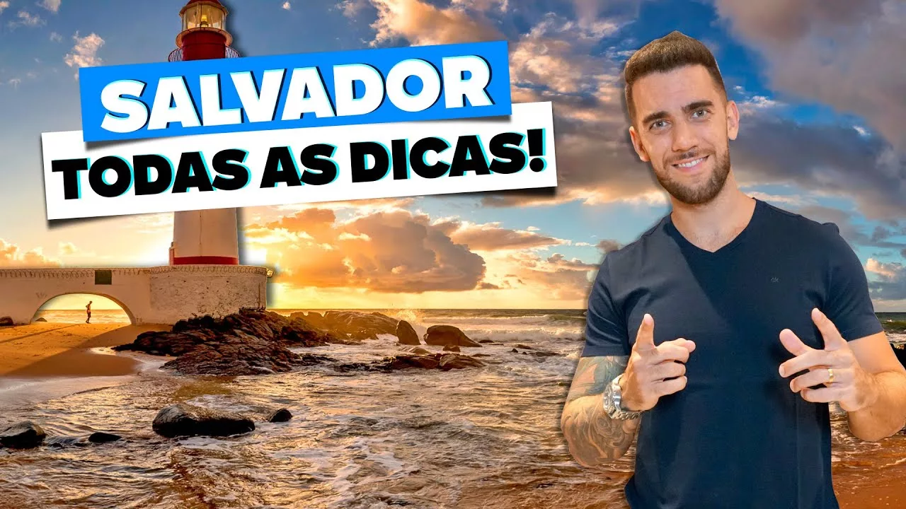 Todas as dicas de viagem para Salvador