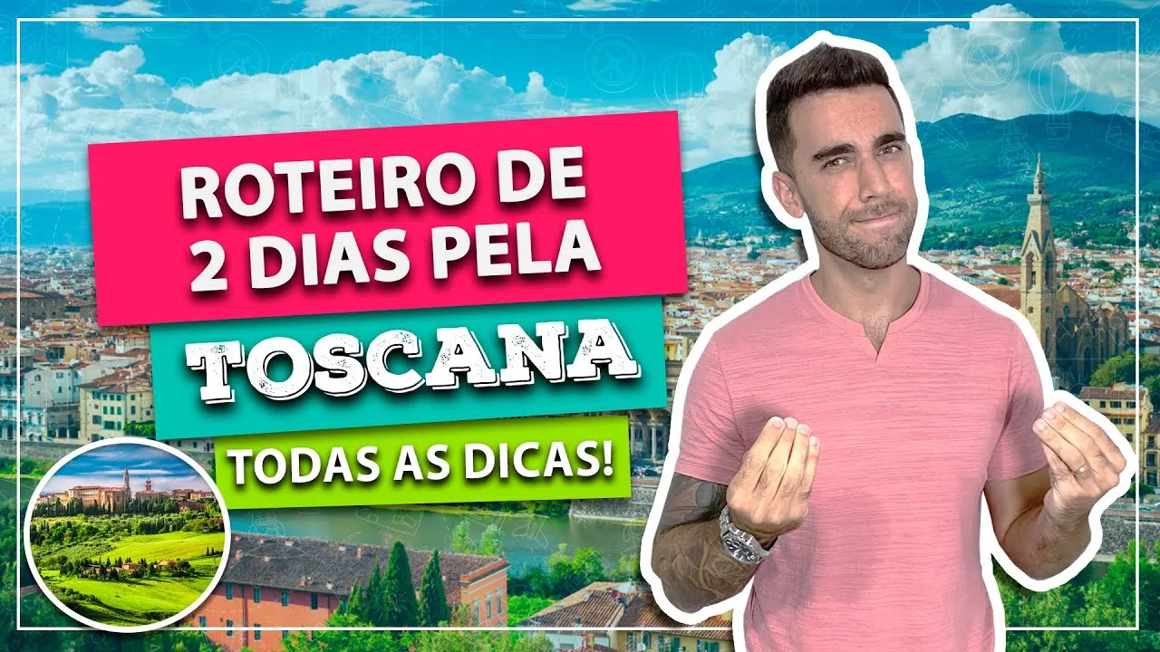 Toscana em 2 dias