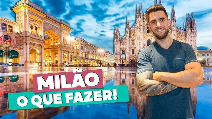 O que fazer em Milão: melhores atrações