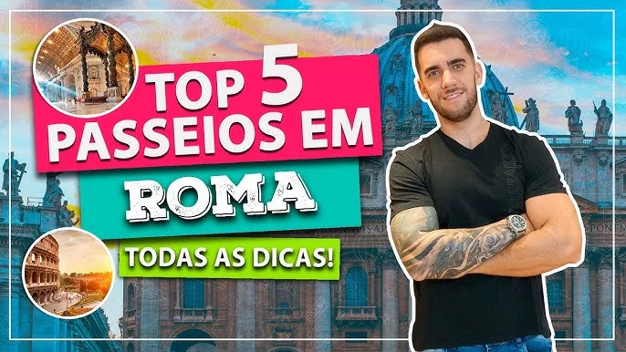 Passeios em Roma: Top 5