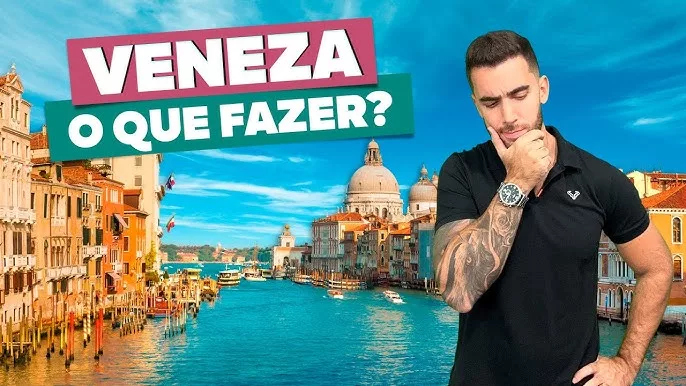 O que fazer em Veneza: passeios imperdíveis