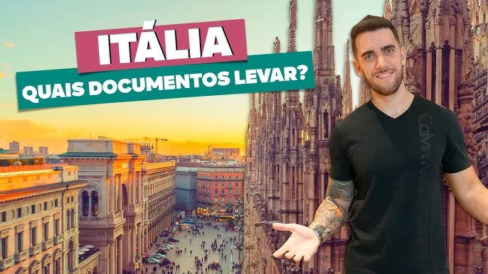 Documentos para viajar à Itália: quais preciso?