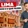 O que fazer em Lima: Roteiros de 1 a 5 dias