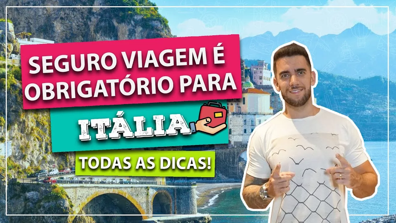 Seguro Viagem para Itália obrigatório: como fazer