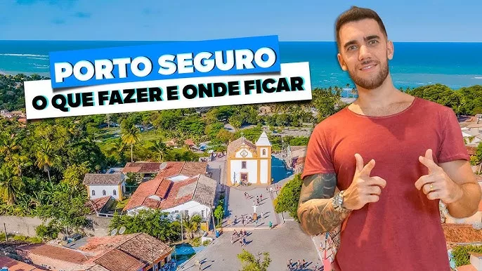 O que fazer e onde ficar em Porto Seguro!