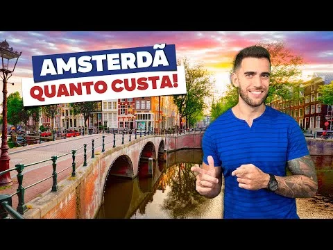 Quanto custa viajar para Amsterdã?