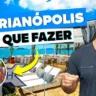 O que fazer em Florianópolis: Praias e passeios