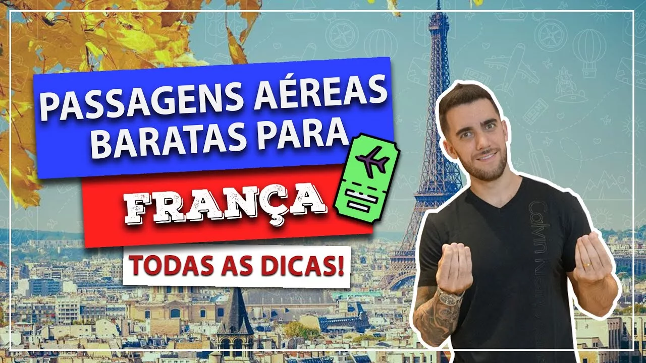 Como achar passagens aéreas para Paris muito mais barato