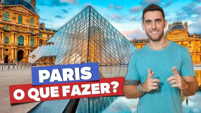 O que fazer em Paris: todas as dicas