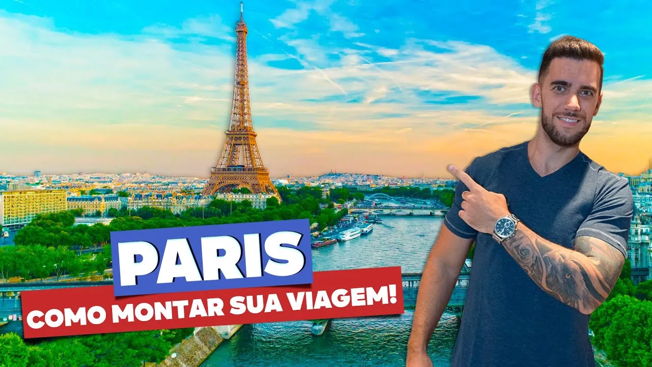 Passo a passo para montar sua viagem a Paris e gastando muito pouco