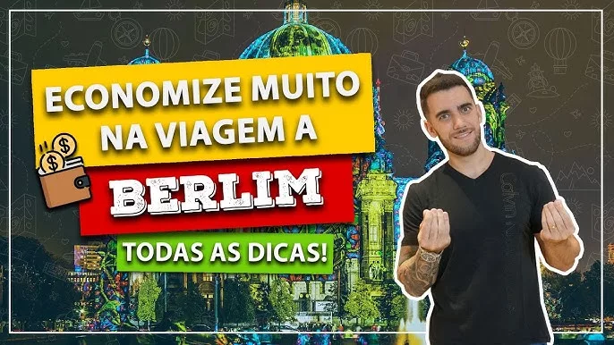 Como economizar MUITO na viagem a Berlim