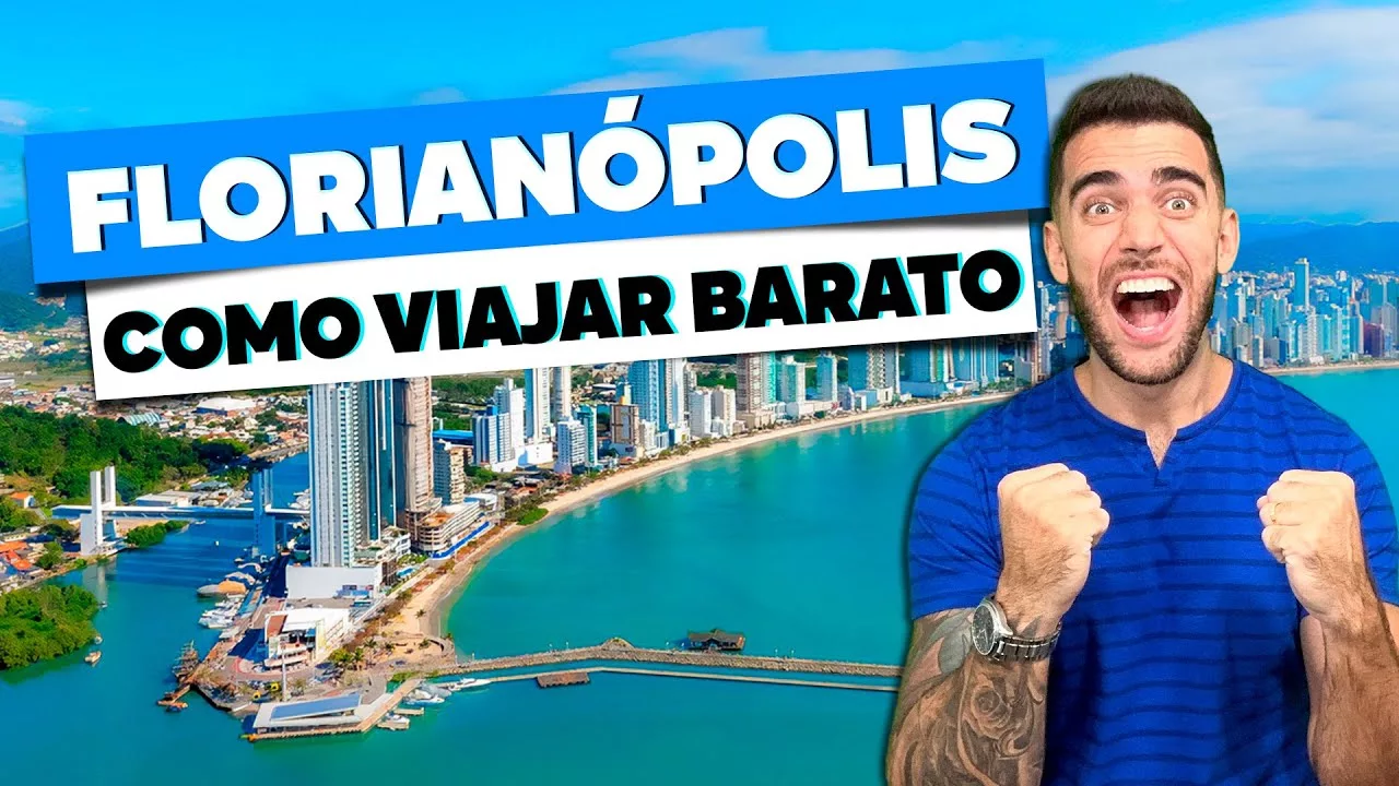 Como viajar barato a Florianópolis: Economize