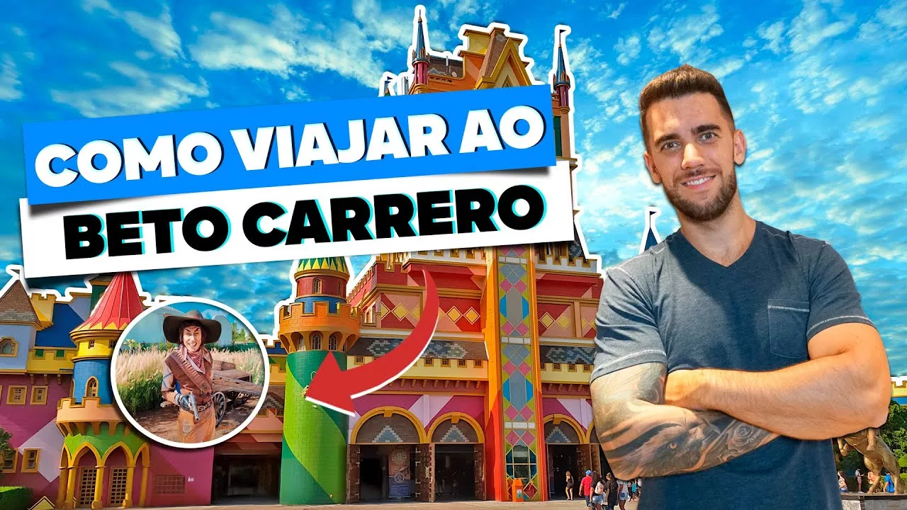 Como fazer uma viagem ao Beto Carrero World!