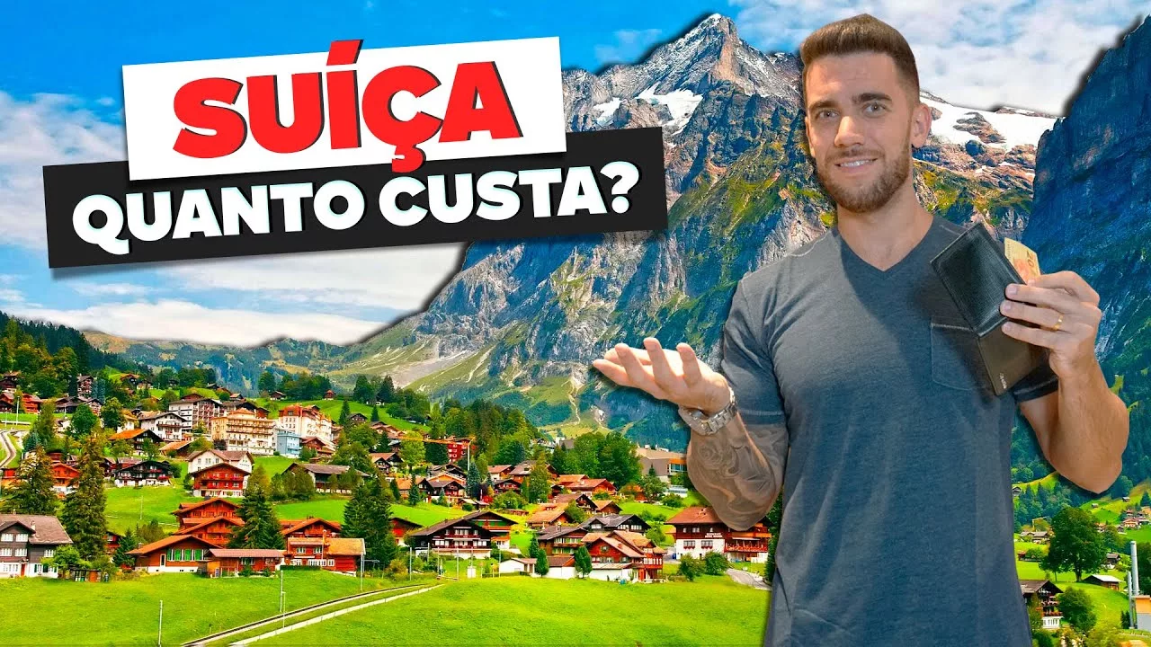 Quanto custa uma viagem à Suíça?