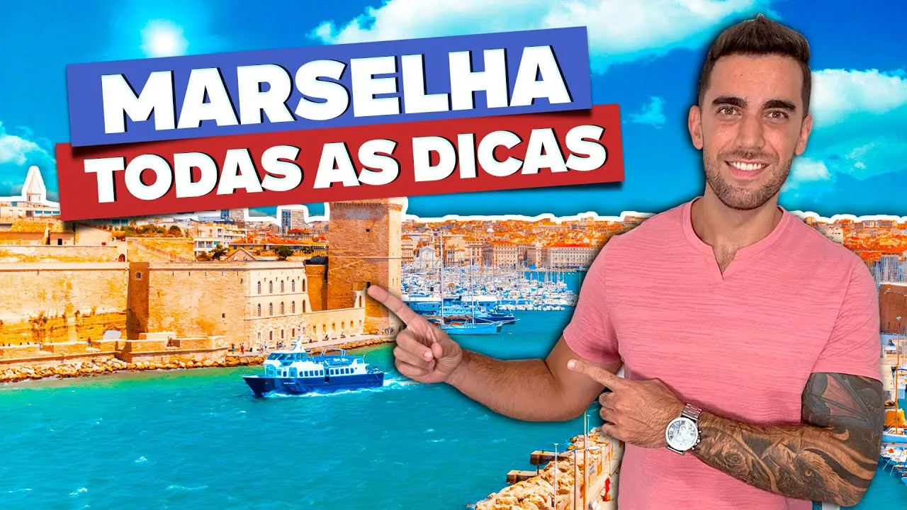 Marselha: todas as dicas de viagem