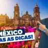 Todas as dicas da Cidade do México!