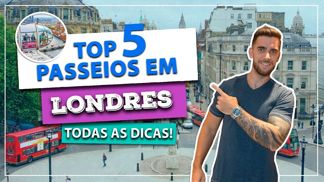 Top 5 passeios em Londres