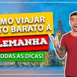 Como viajar barato &agrave; Alemanha: todas as cidades
