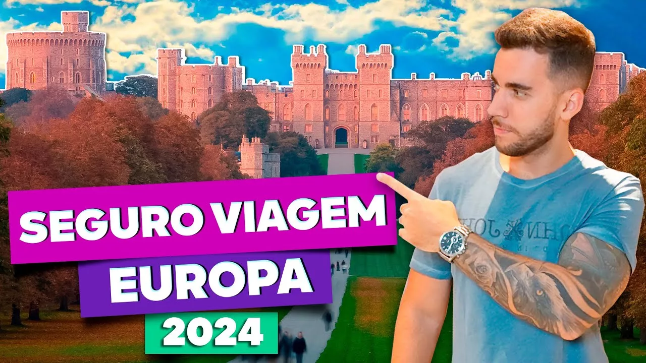 O melhor seguro viagem para Europa em 2024