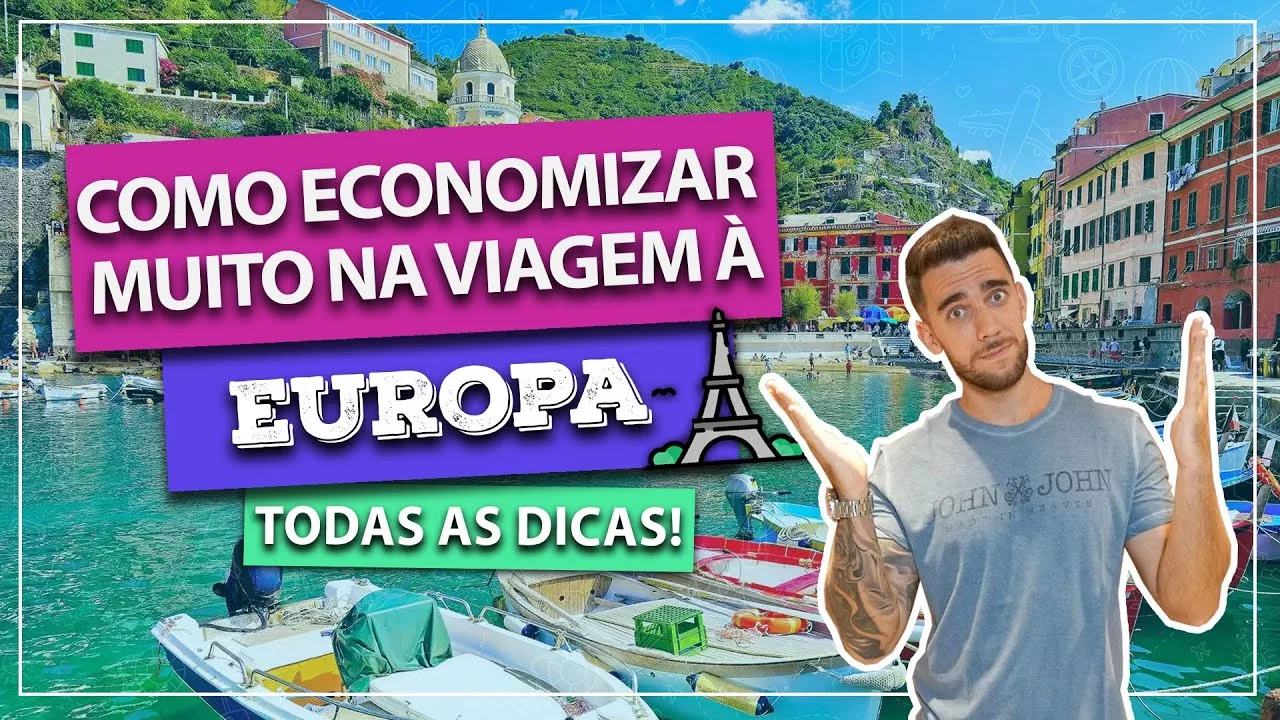 Dicas para economizar MUITO na sua viagem à Europa