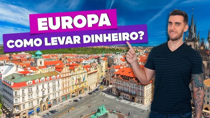 Quanto levar e como levar dinheiro à Europa