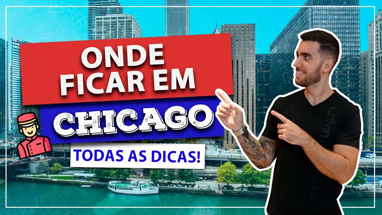 Onde ficar em Chicago: A melhor região