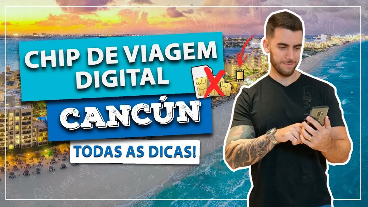 Chip de viagem digital eSIM para Cancún!