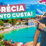 Quanto custa viajar para a Grécia? Saiba o preço da viagem