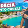 Quanto custa viajar à Grécia? Todos os custos