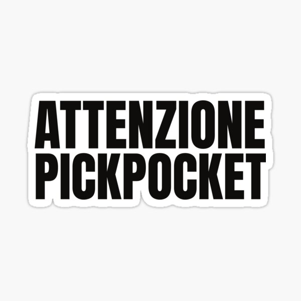 Atenção aos pickpockets Atenção aos pickpockets