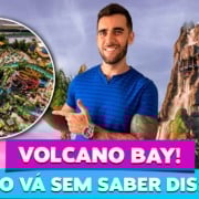 10 dicas do parque aqu&aacute;tico VOLCANO BAY  em Orlando!