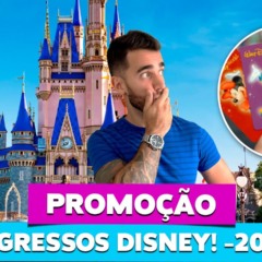 Promo&ccedil;&atilde;o Ingressos DISNEY! Quase R$600 de desconto!