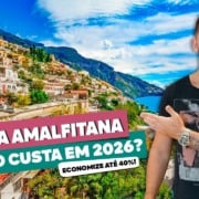 Quanto custa viajar à COSTA AMALFITANA na Itália em 2026? Quanto custa viajar à COSTA AMALFITANA na Itália em 2026?