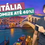 Como viajar muito barato à ITÁLIA! Economize até 40%! Como viajar muito barato à ITÁLIA! Economize até 40%!