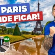 Onde ficar em PARIS! E 3 hotéis bons e baratos!
