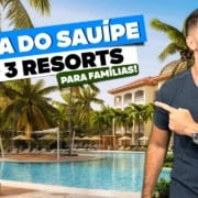 3 Melhores Hotéis Resorts All Inclusive na COSTA DO SAUÍPE 3 Melhores Hotéis Resorts All Inclusive na COSTA DO SAUÍPE