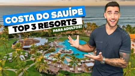 3 Resorts All Inclusive em COSTA DO SAUÍPE! Para adultos! 3 Resorts All Inclusive em COSTA DO SAUÍPE! Para adultos!
