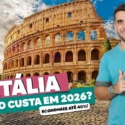 Quanto custa viajar à ITÁLIA em 2026? Quanto custa viajar à ITÁLIA em 2026?