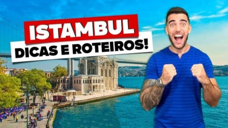 ISTAMBUL: Todas as dicas de viagem! Roteiros e mais!