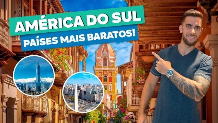 Ranking dos países mais baratos da América do Sul e mais