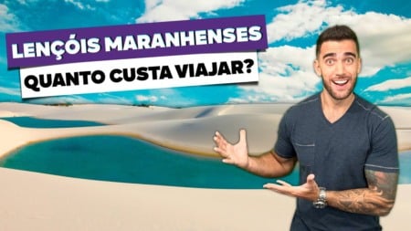 Quanto custa viajar aos LENÇÓIS MARANHENSES! Todos os custos! Quanto custa viajar aos LENÇÓIS MARANHENSES! Todos os custos!
