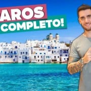 PAROS: Dicas de viagem! O que fazer, onde ficar e mais!