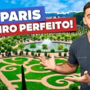 Roteiro perfeito por PARIS! O que fazer em 4, 5, 6 e 7 dias!
