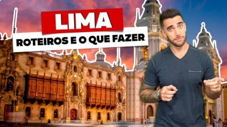 O que fazer em LIMA! Roteiros de 1 a 5 dias! O que fazer em LIMA! Roteiros de 1 a 5 dias!