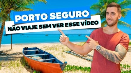PORTO SEGURO! Todas as dicas de viagem: Quando ir, onde ficar e o que fazer! PORTO SEGURO! Todas as dicas de viagem: Quando ir, onde ficar e o que fazer!